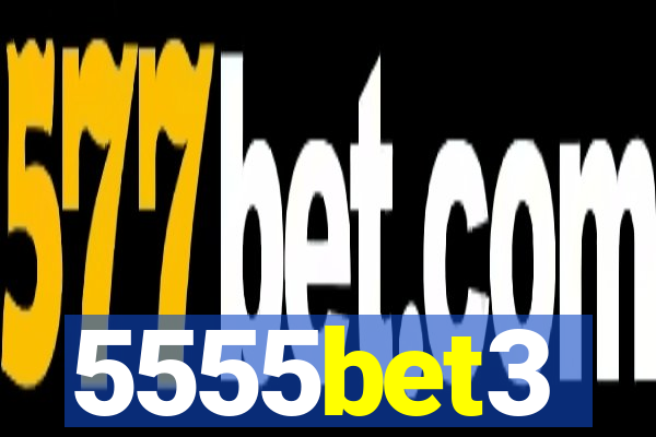 5555bet3