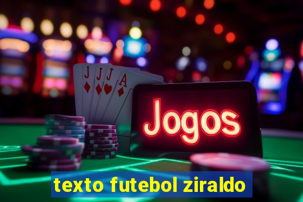 texto futebol ziraldo
