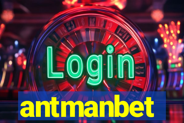 antmanbet