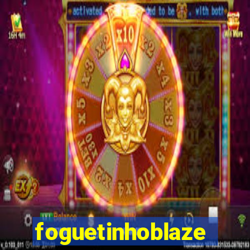 foguetinhoblaze