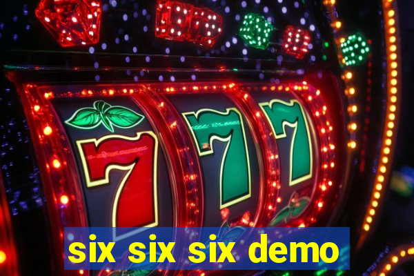 six six six demo