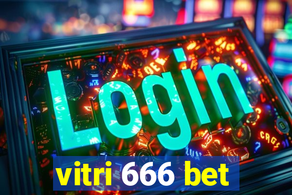 vitri 666 bet
