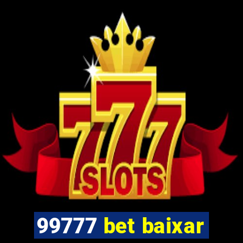 99777 bet baixar