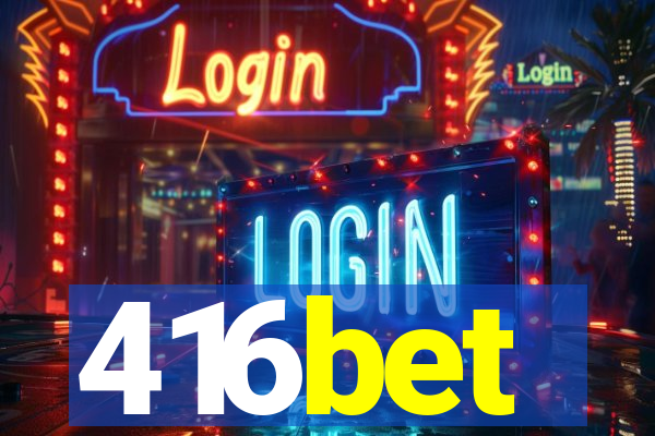 416bet
