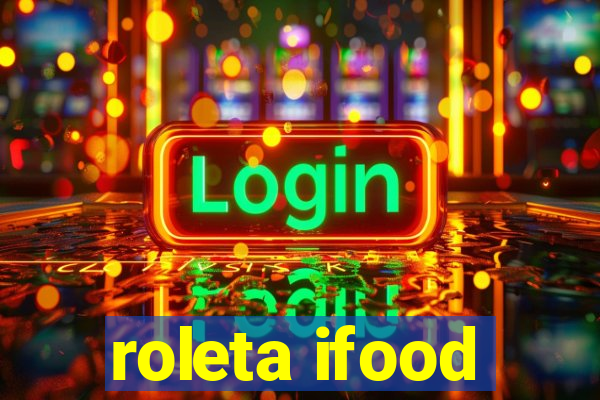 roleta ifood