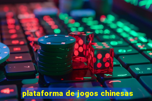 plataforma de jogos chinesas