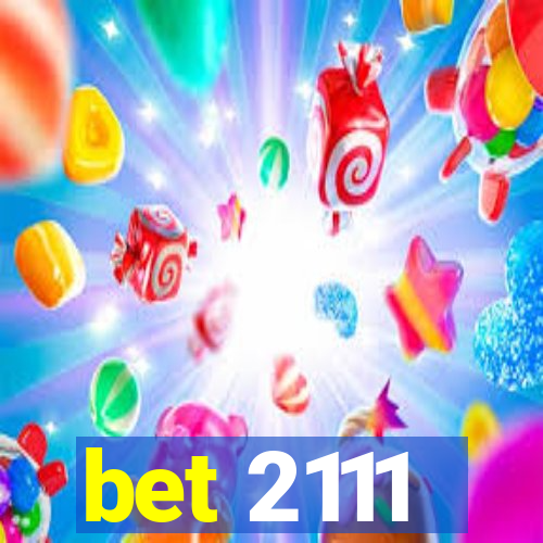 bet 2111