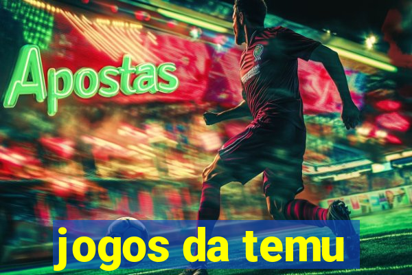 jogos da temu