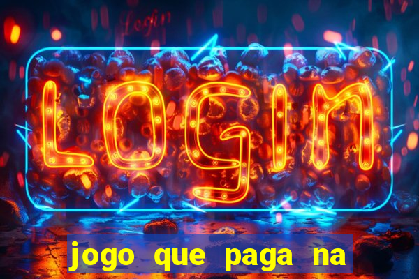jogo que paga na hora via pix