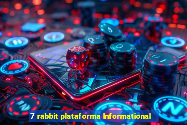 7 rabbit plataforma Informational