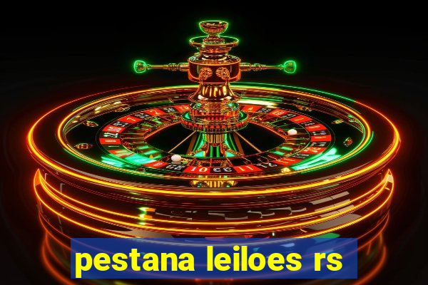 pestana leiloes rs