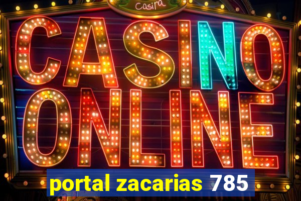 portal zacarias 785