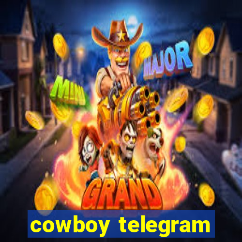 cowboy telegram
