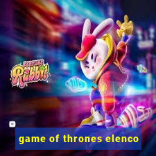 game of thrones elenco