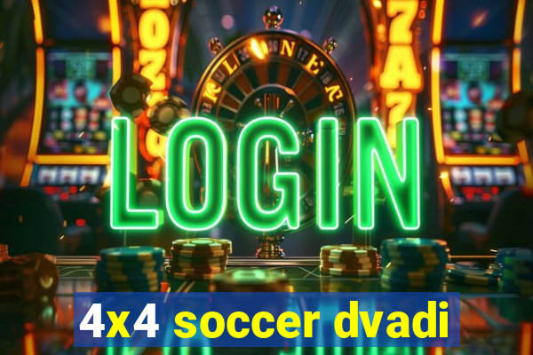 4x4 soccer dvadi