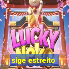 sige estreito