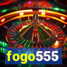 fogo555