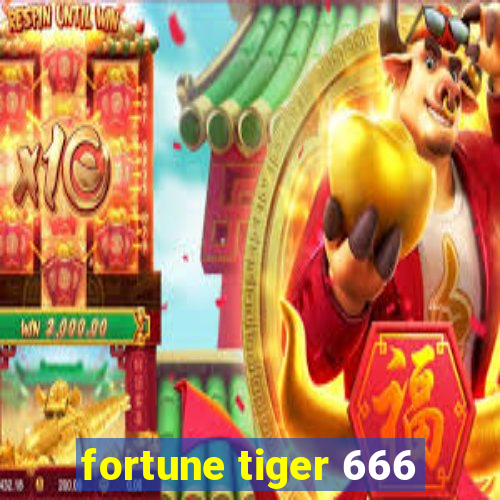 fortune tiger 666