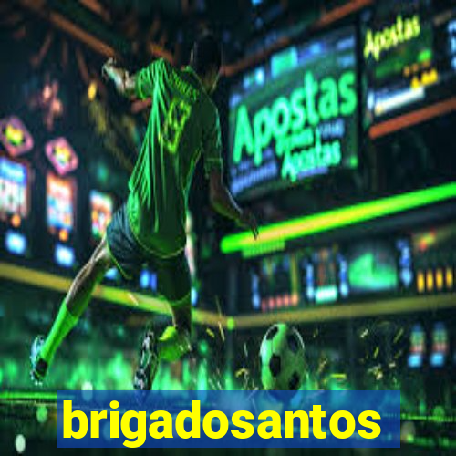 brigadosantos