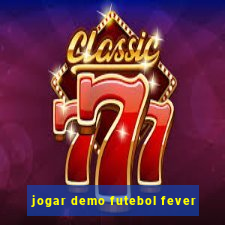 jogar demo futebol fever