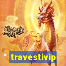 travestivip