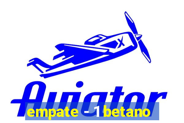 empate - 1 betano