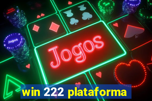 win 222 plataforma
