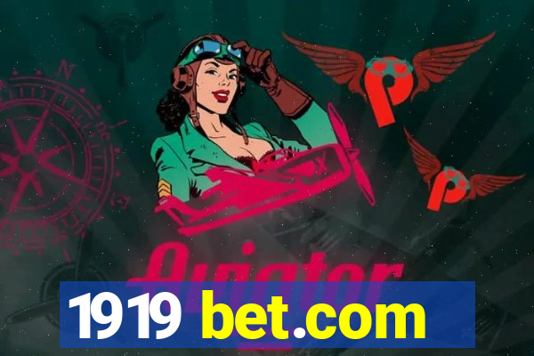 1919 bet.com