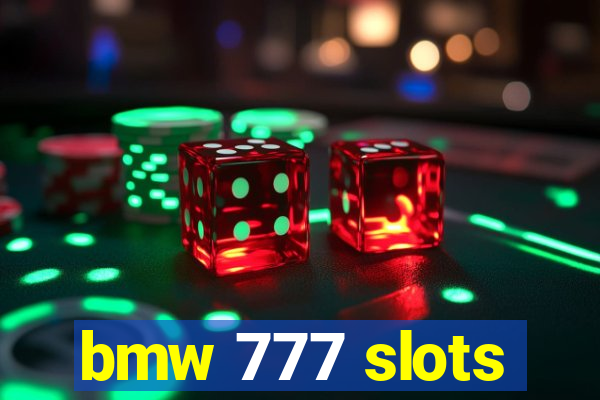 bmw 777 slots