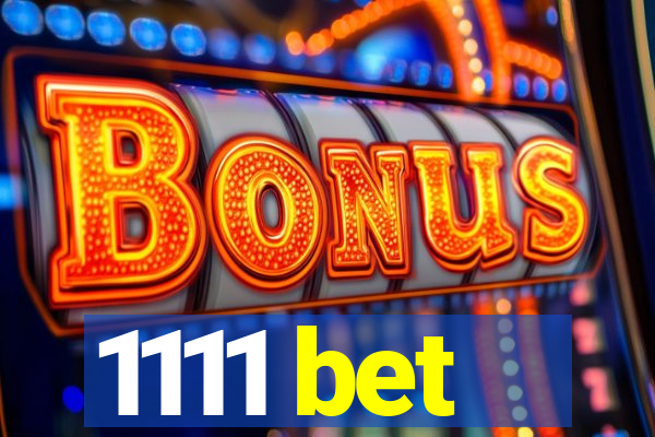 1111 bet