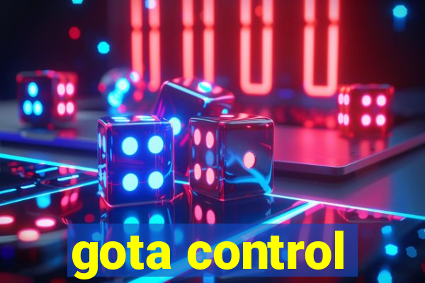 gota control