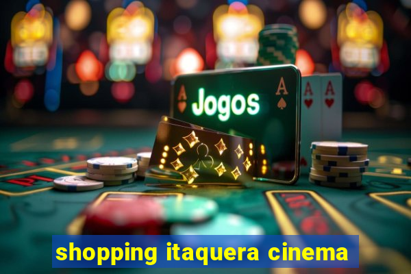 shopping itaquera cinema