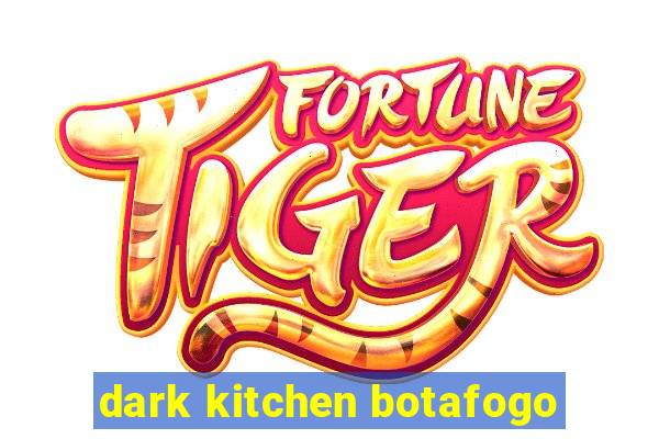 dark kitchen botafogo