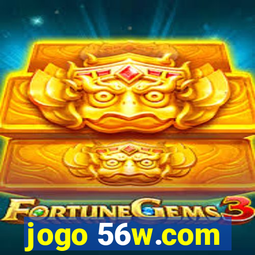 jogo 56w.com