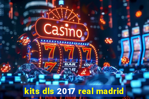 kits dls 2017 real madrid