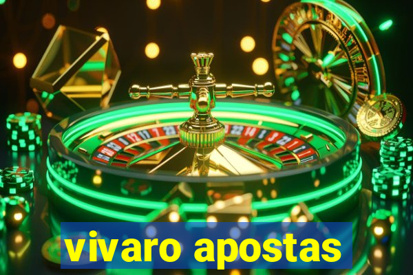 vivaro apostas