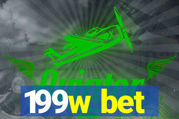 199w bet
