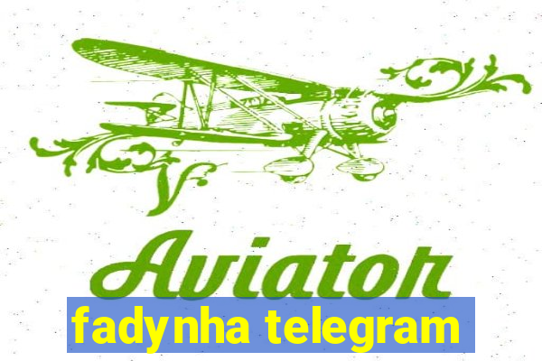 fadynha telegram