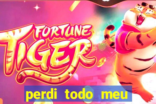 perdi todo meu dinheiro em apostas
