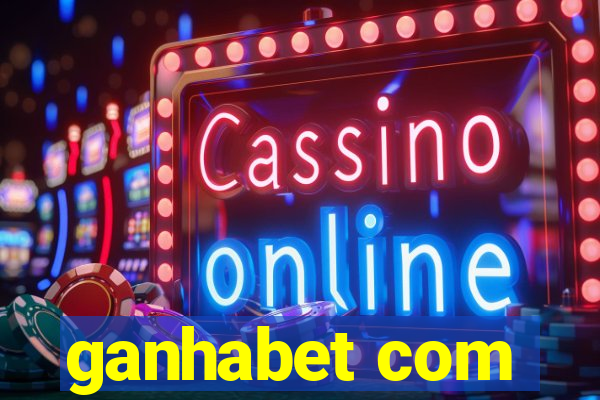 ganhabet com