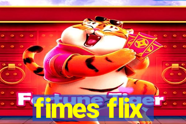 fimes flix