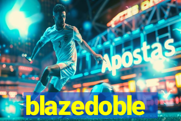 blazedoble