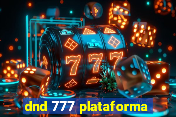 dnd 777 plataforma