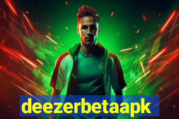 deezerbetaapk