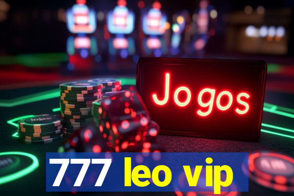 777 leo vip