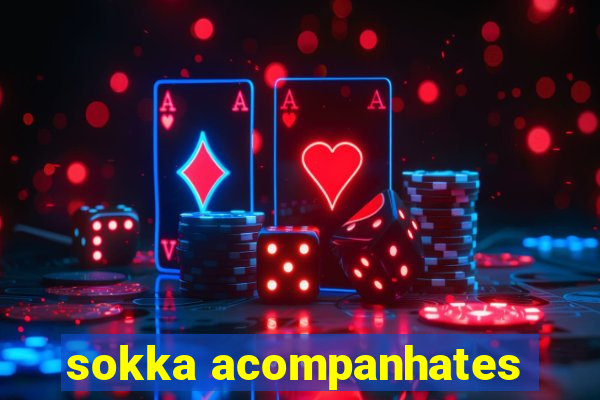 sokka acompanhates