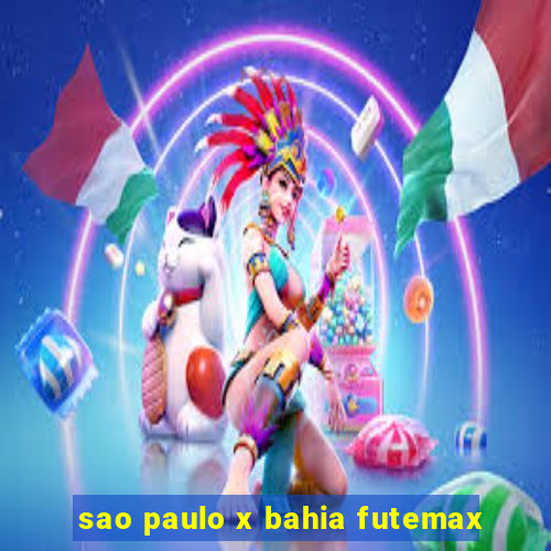 sao paulo x bahia futemax