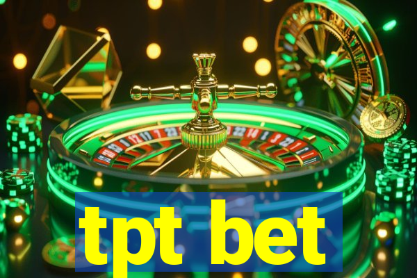 tpt bet