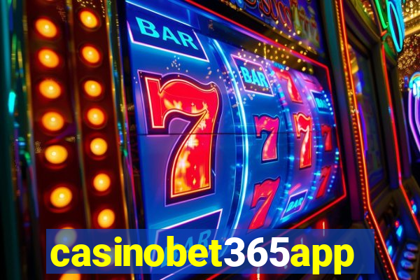 casinobet365app