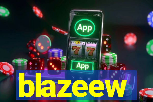 blazeew